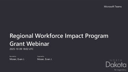 Regional Workforce Impact Program Grant Webinar-20251009_130221-Meeting Recording.mp4