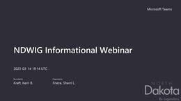 NDWIG Informational Webinar-20230314_141403-Meeting Recording.mp4